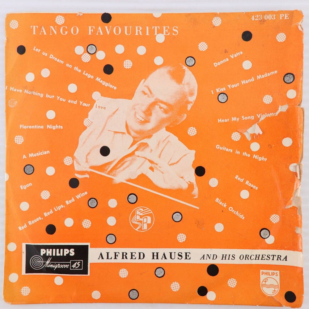 Alfred Hause & His Orchestra Tango Favourites 1956 45 rpm 7" Record 423003 PE